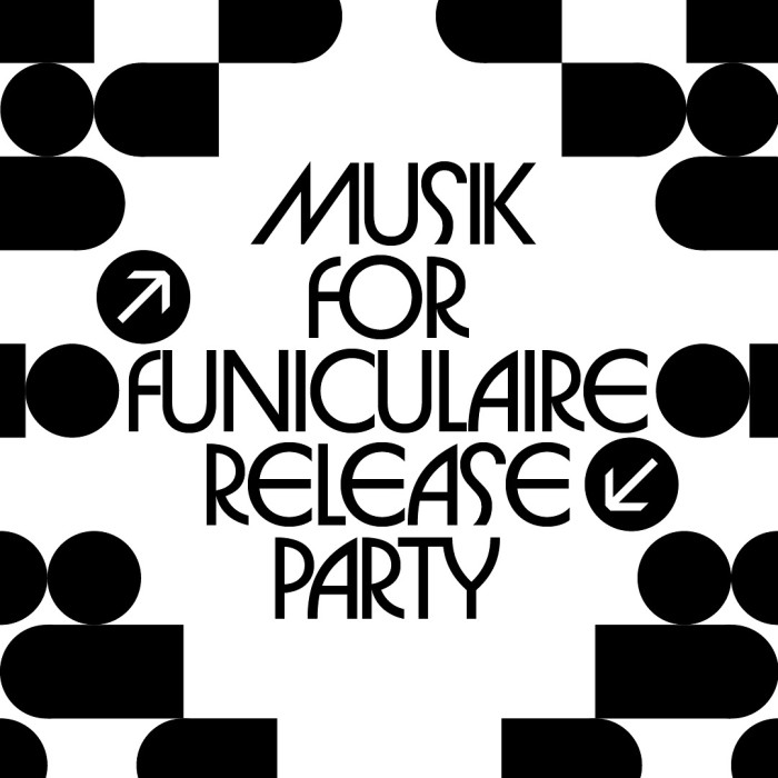 Musik For Funiculaire Release Party